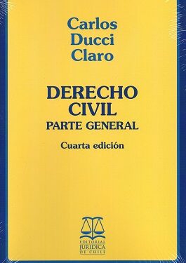 Derecho Civil. Parte General. Cuarta Edición