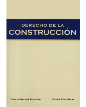 DERECHO DE LA CONSTRUCCIÓN