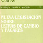 Nueva legislación sobre letras de cambio y pagaré