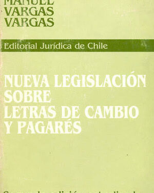 Nueva legislación sobre letras de cambio y pagaré