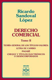 Derecho comercial. Tomo II: Teoría general de los títulos - valores. Letra