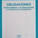 Obligaciones. Teoría General y Clasificaciones