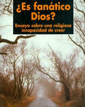 ¿Es Fanático Dios?